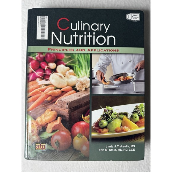 The Unbranded Brand Other - Culinary Nutrition Principles and Applications - Hardcover - EUC